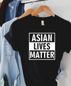 Asian Lives Matter Tshirt