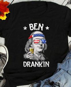 Ben Drankin Benjamin Franklin Usa Flag 2021 Independence Day Tshirt