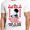 Bob Dylan T Shirt 66 Gig Concert Centrum Poster Retro Cool Top Tee