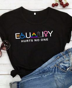 Equality Hurts No One LGBT Equality Gay Pride Human Rights T-Shirt