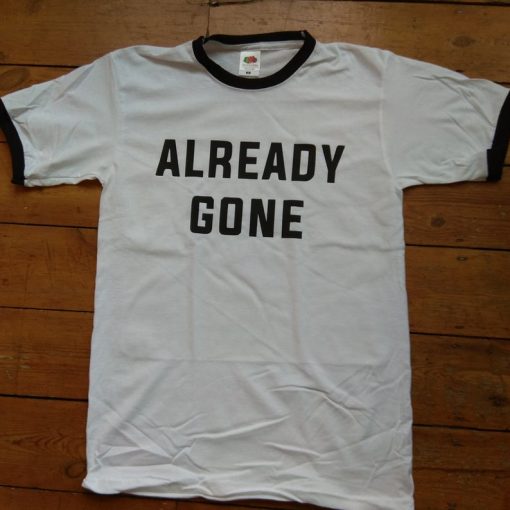 Already Gone Ringer T-shirt