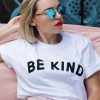 Be Kind t shirt