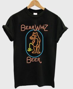 bear whiz beer t shirt