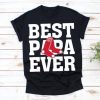 Best Papa Ever Boston Red Sox Baseball Team Shirt