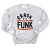 Crack Funk sweatshirt