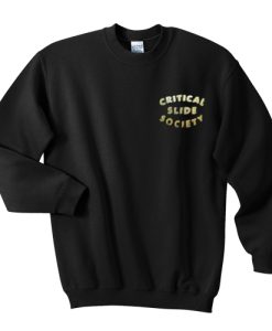 Critical Slide Society sweatshirt