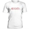 Arigato t shirt