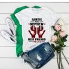 Aunt And Nephew Best Friends For Life tshirt