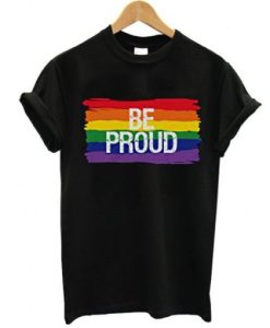 Be Proud Pride Parade Gay Rainbow Flag t-shirt