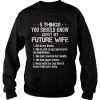 5 things you should know about my future wife shirt
