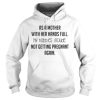 As a mother with her hands full my hobbies include not getting pregnant again hoodie
