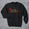 Believe bigfoot Christmas sweatshirt