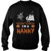 Boo ghost: You can't scare me I'm nanny shirt