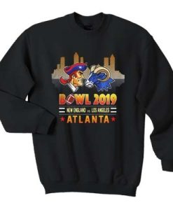 Bowl 2019 New England Patriots vs Los Angeles Rams in Atlanta sweatshirt