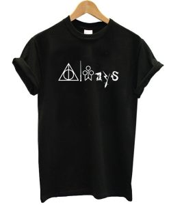 Always Snape Harry Potter t shirt