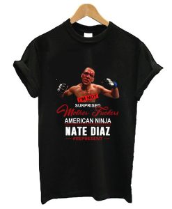 American Ninja Nate Diaz t shirt