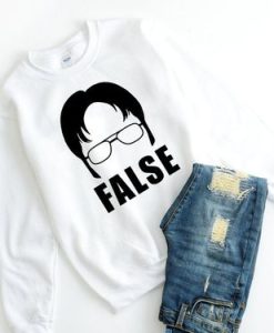 FALSE sweatshirt