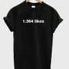 1.364 Likes T-shirt