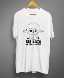 100 days No Problema T shirt