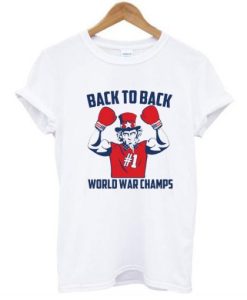 Back to Back World War Champs t shirt