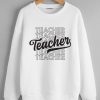 Teacher mirror Sweatshirt