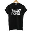 Black Friday Crew t shirt