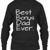 Best Bonus Dad Ever Sweatshirt