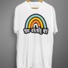 So over it rainbow T shirt