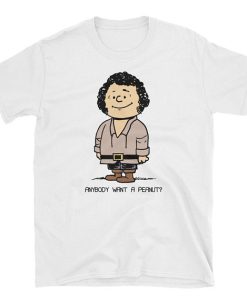 Anybody Want a Peanut T Shirt