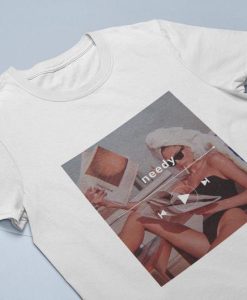 Ariana Grande Needy T Shirt