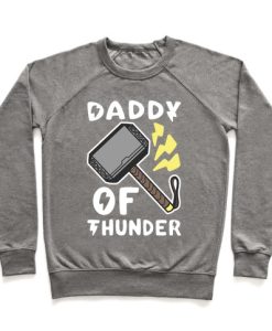 Daddy of Thunder Crewneck Sweatshirt