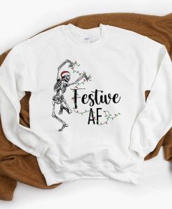 Dancing Skeleton Christmas Festive AF Sweatshirt