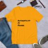 Authenticity Is power Short-Sleeve Unisex T-Shirt