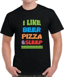 Beer Pizza Sleep Guys Fun Drinking T Shirt