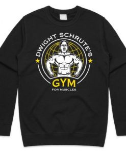 Dwight Schrute’s Gym For Muscles Sweatshirt