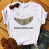 Books Make Me Happy Tshirt
