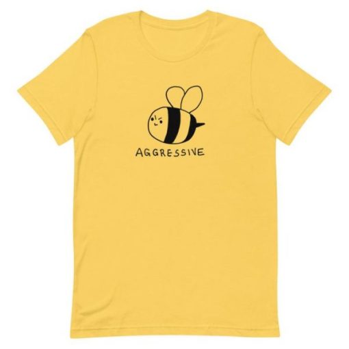 Bee Aggressive T-Shirt