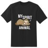 Sloth is my spirit animal T-Shirt