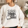 100 Days In The Books Sweatshirt