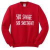 50 Savage 50 Sweetheart Sweatshirt