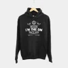 Because I’m The DM That’s Why Hoodie