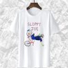 Sloppy Joe T Shirt